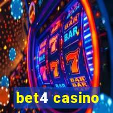 bet4 casino